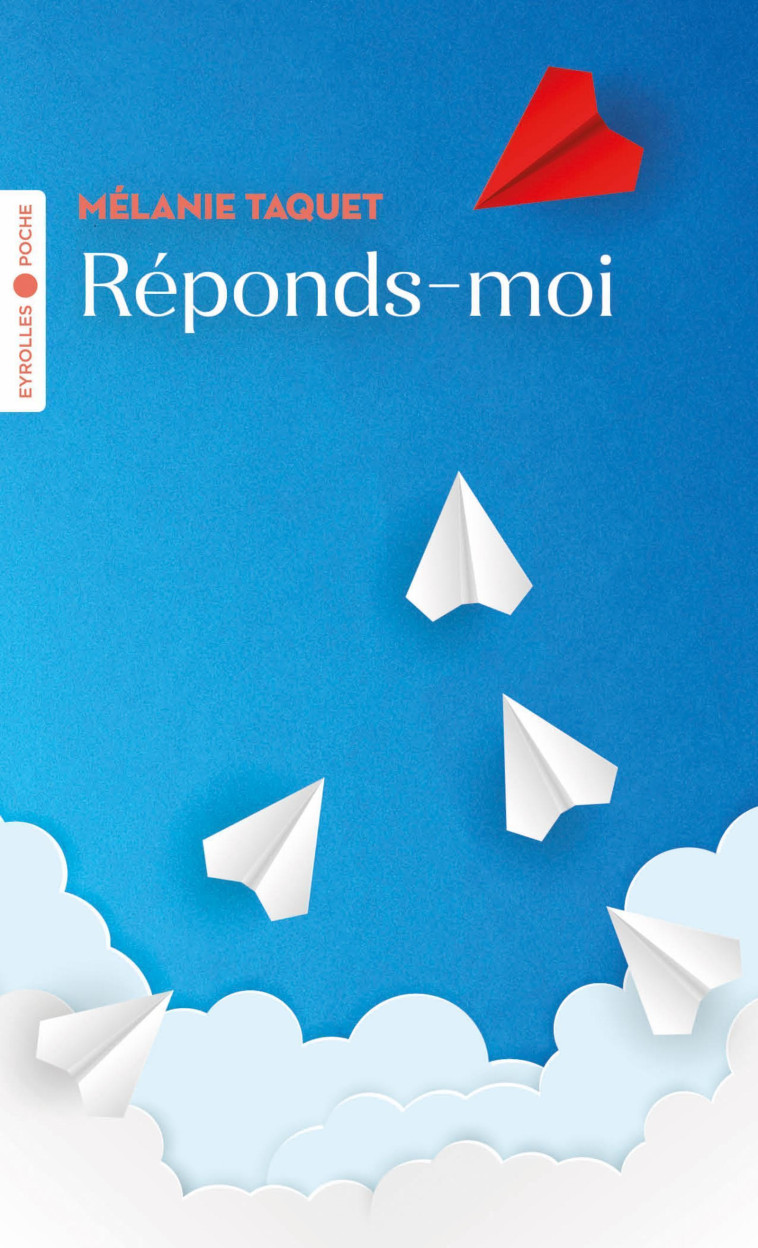 Réponds-moi - Mélanie Taquet - EYROLLES