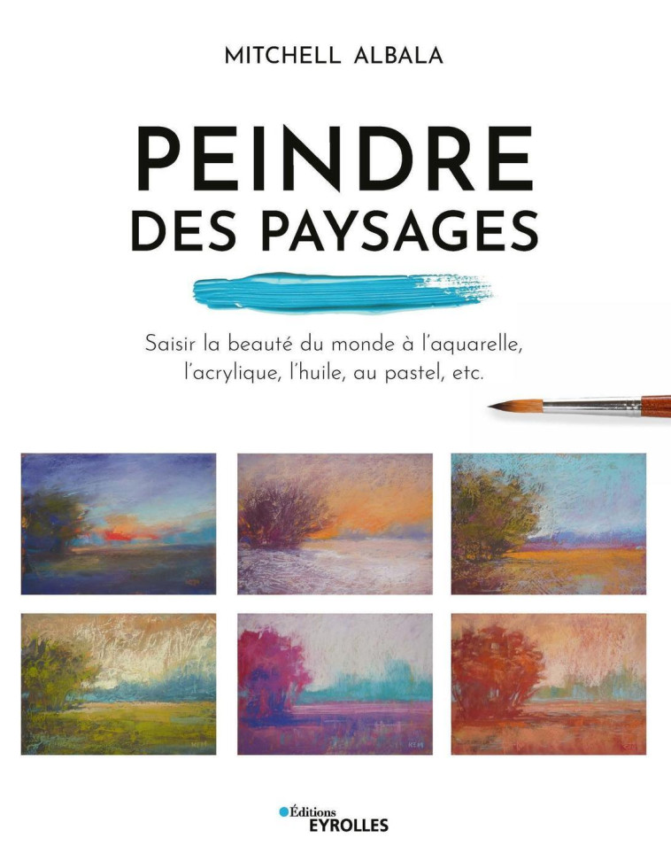 Peindre des paysages - Mitchell Albala - EYROLLES