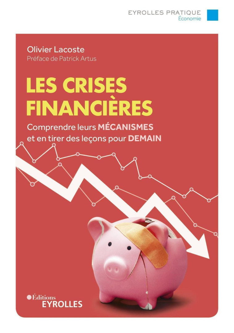 Les crises financières - Olivier Lacoste - EYROLLES