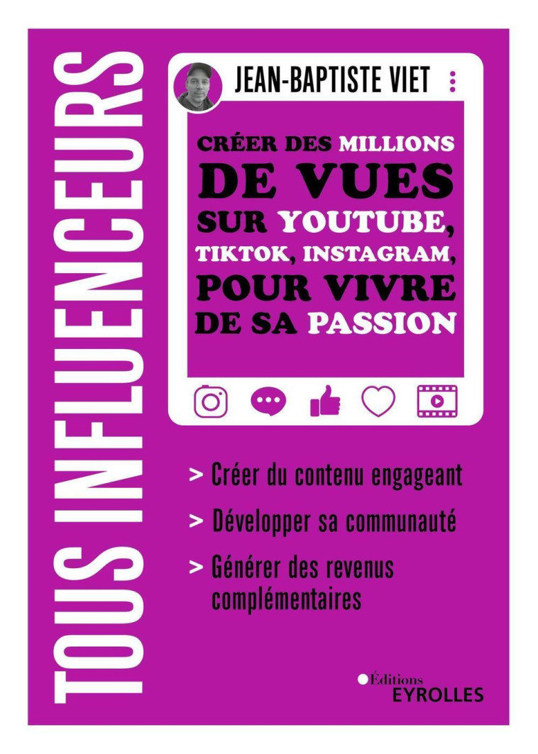 Tous influenceurs - Jean-Baptiste Viet - EYROLLES