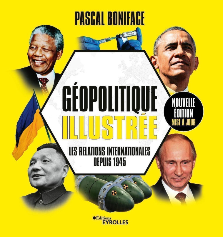 Géopolitique illustrée - Pascal Boniface - EYROLLES