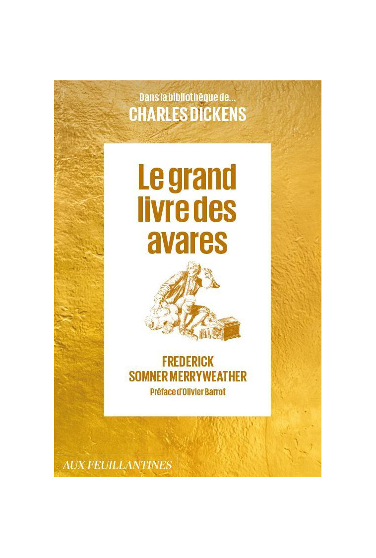 Le grand livre des avares - Frederick MERRYWEATHER - AUX FEUILLANTIN