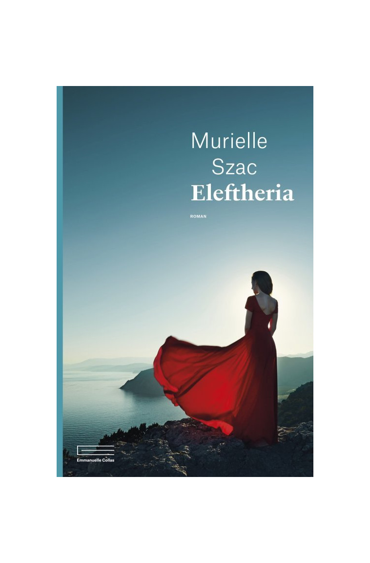 Eleftheria - Murielle SZAC - COLLAS