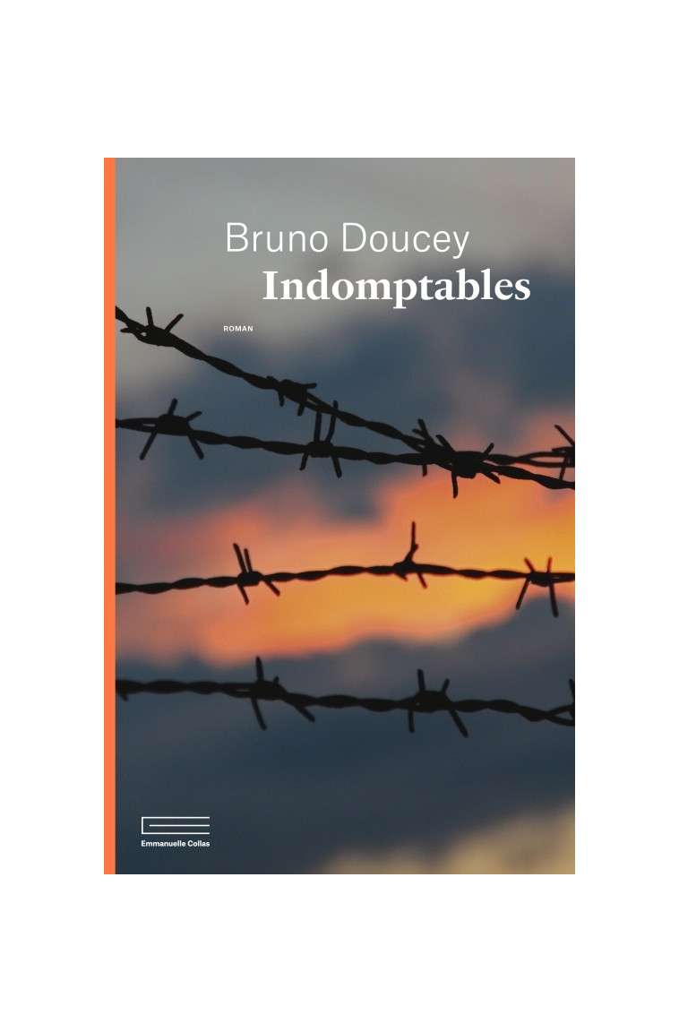 Indomptables - Bruno Doucey - COLLAS