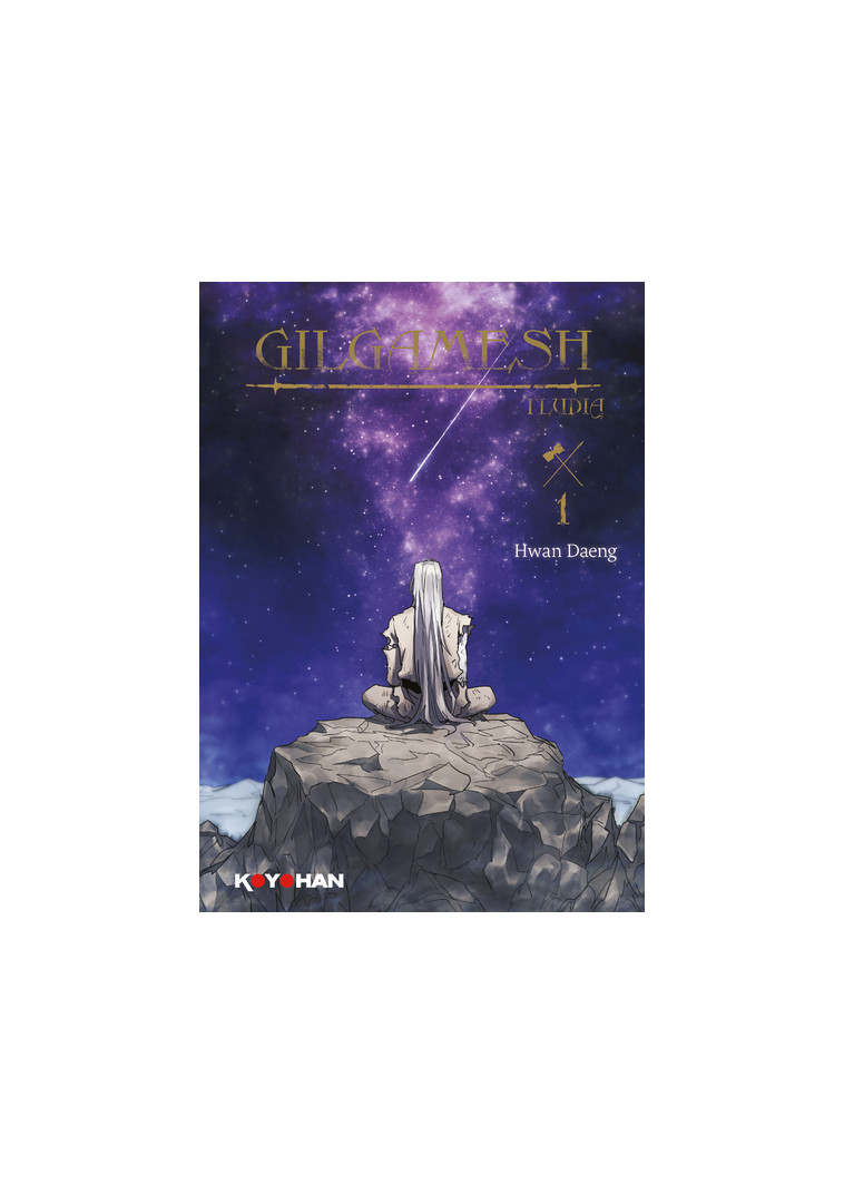 Gilgamesh - Tome 1 - Daeng Hwan - MATIN CALME