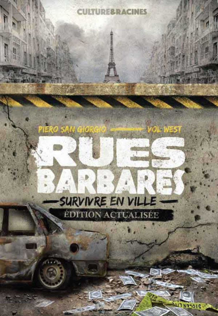 Rues barbares - survivre en ville - Piero San Giorgio - CULTURE