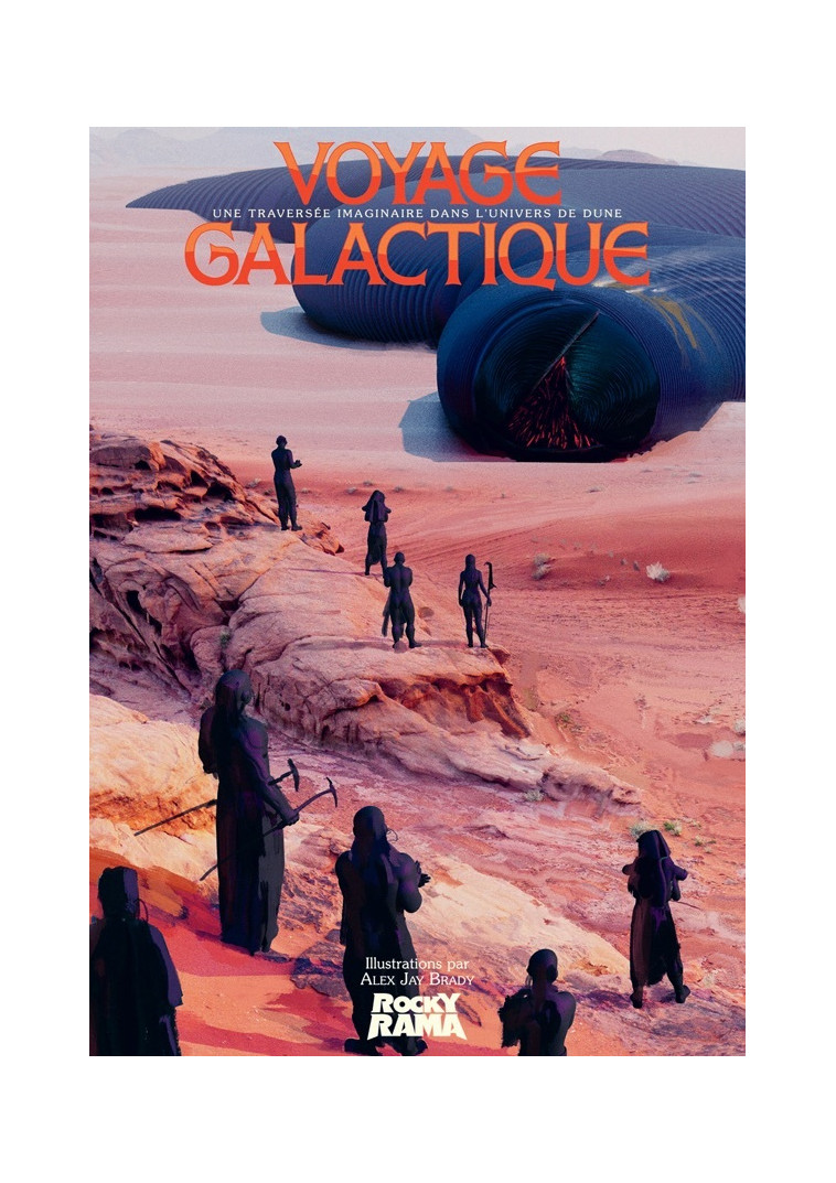 Dune, voyage galactique -  Collectif - ROCKYRAMA