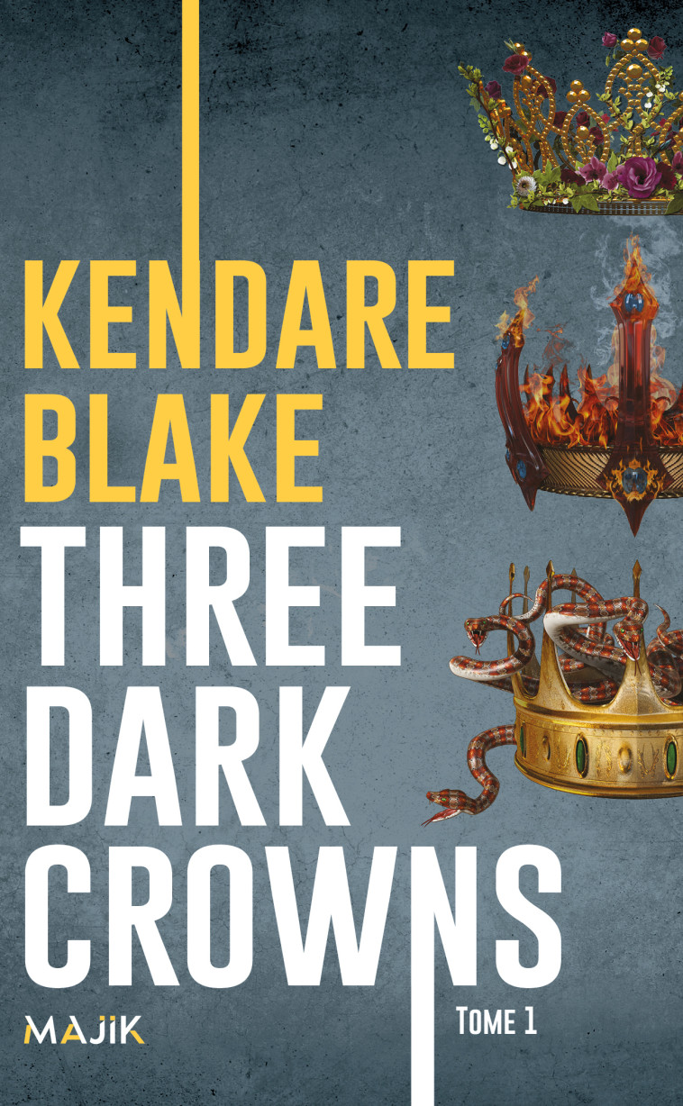 Three dark crowns - Kendare Blake - LEHA