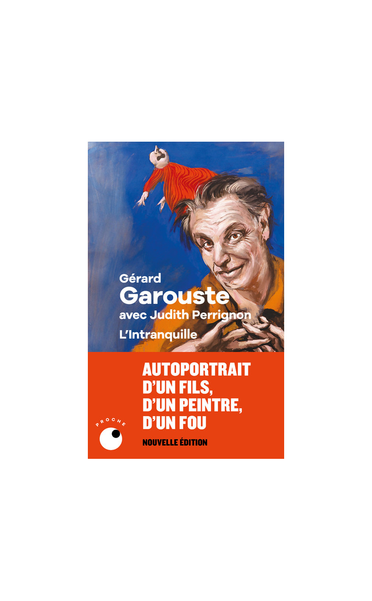 L'Intranquille - Gérard Garouste - COLL PROCHE