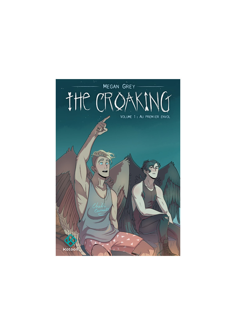 The Croaking - Tome 1 - Megan Grey - KOTOON