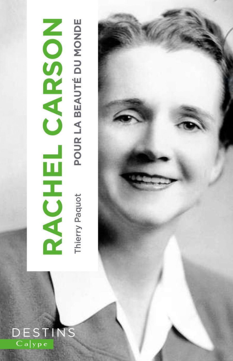 Rachel Carson - Thierry Paquot - CALYPE