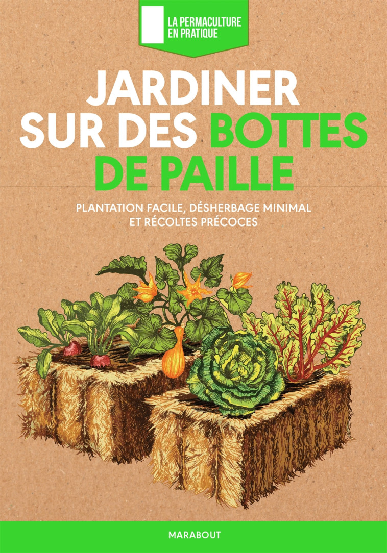 Jardiner sur des bottes de paille -   - MARABOUT