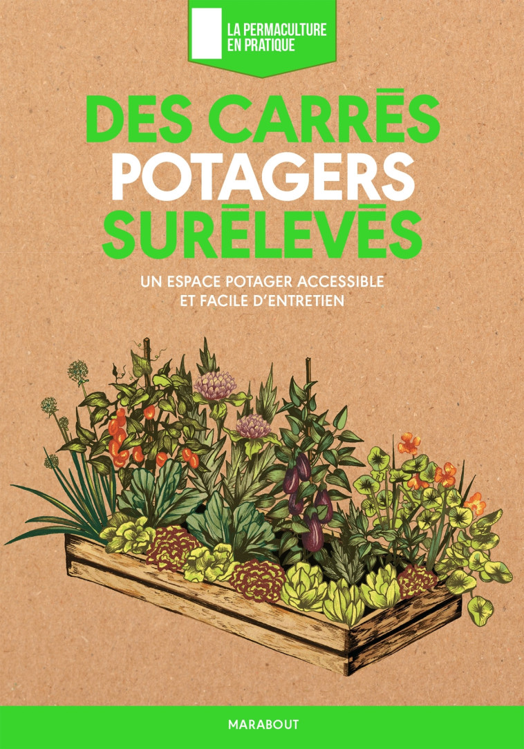 Des carrés potagers surélevés -   - MARABOUT