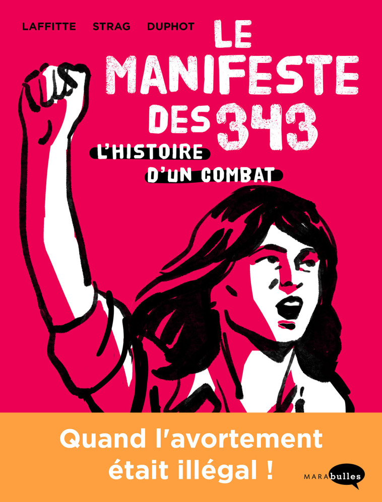 Le Manifeste des 343 - Hélène STRAG - MARABULLES