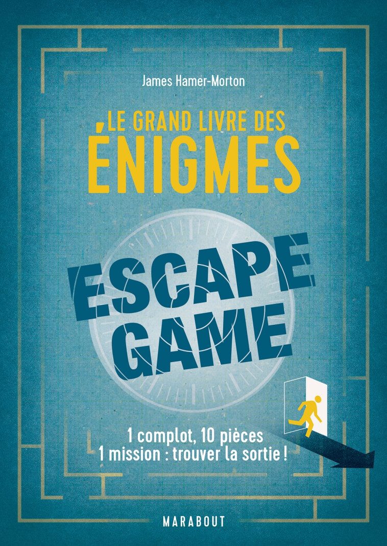 Le grand livre des énigmes Escape Game - James Hamer Morton - MARABOUT