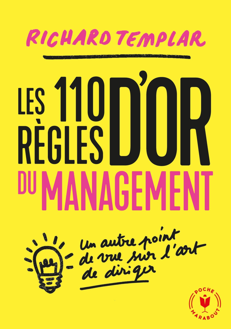 Les 110 règles d'or du management - Richard Templar - MARABOUT