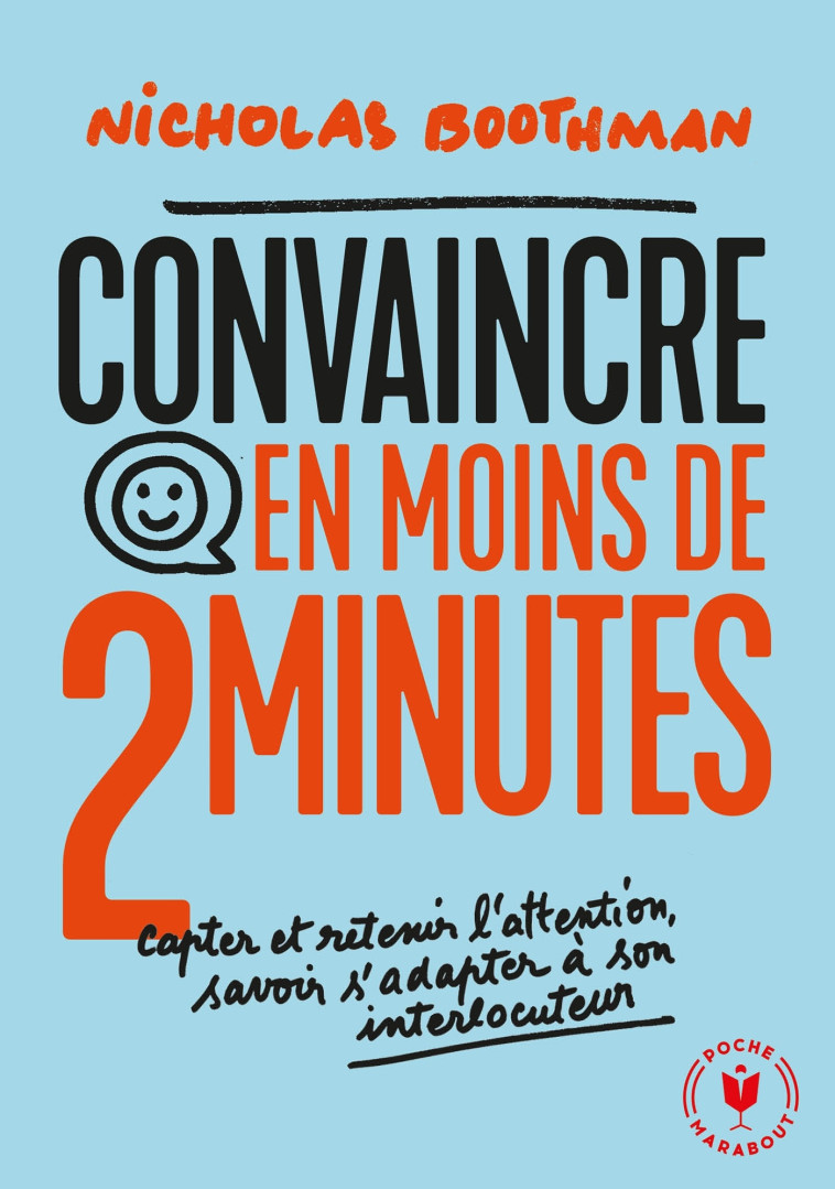 Convaincre en moins de 2 minutes - Nicholas Boothman - MARABOUT