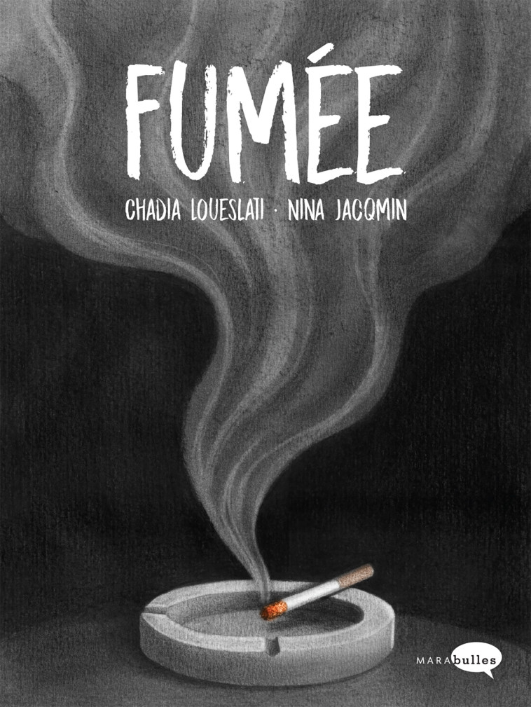 Fumée - Nina Jacqmin - MARABULLES