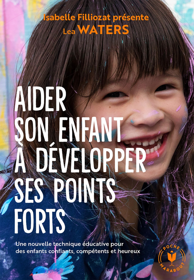 Aider son enfant à développer ses points forts - Lea Waters - MARABOUT