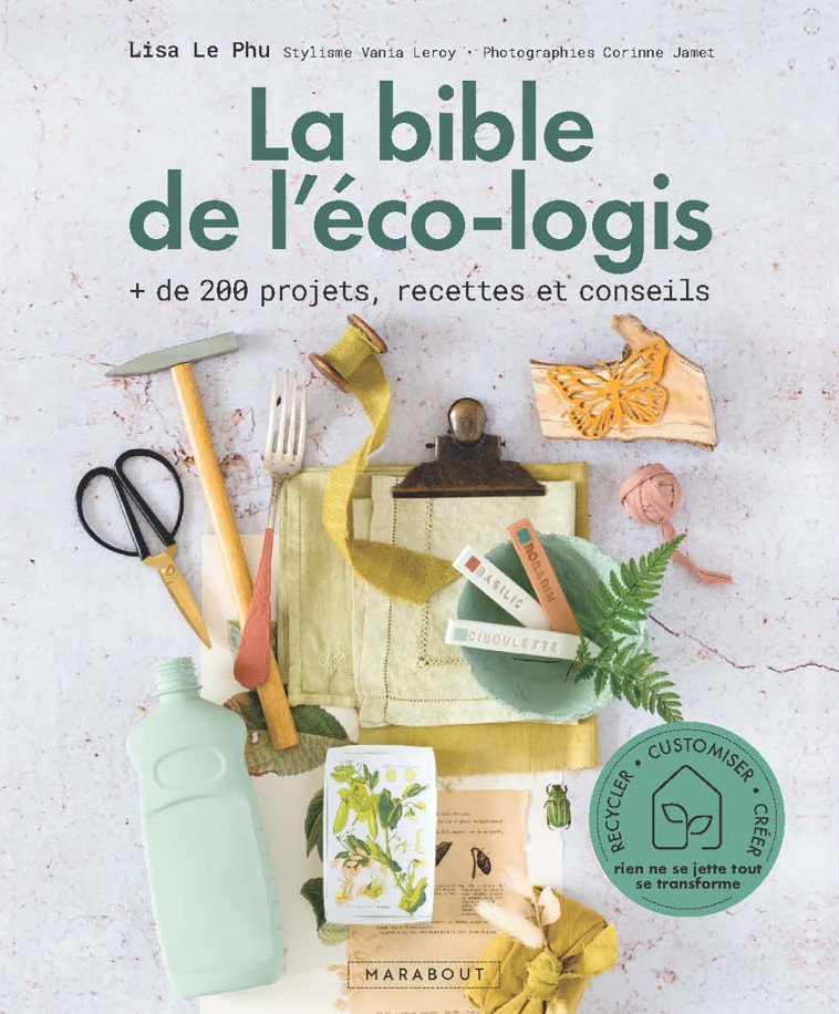 La bible de l'éco-logis - Lisa LE PHU - MARABOUT