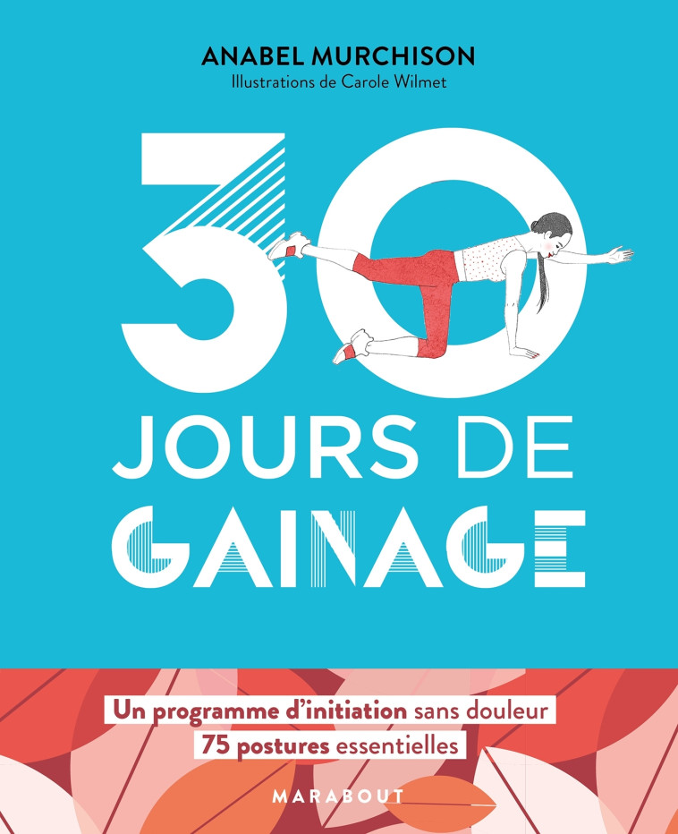 30 jours de gainage - Anabel Murchison - MARABOUT