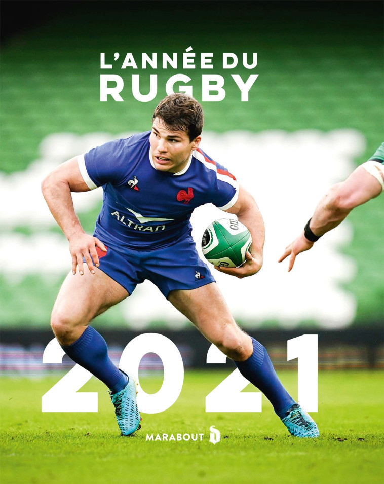 L'année du Rugby 2021 - Philippe Kallenbrunn - MARABOUT