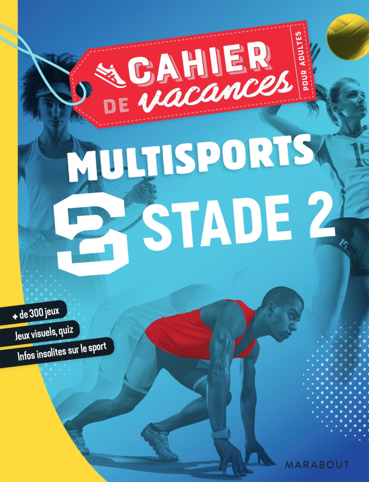 Cahier de vacances - Stade 2 -   - MARABOUT