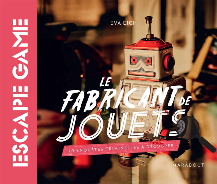 Livre Escape Game - Le fabricant de jouet -   - MARABOUT