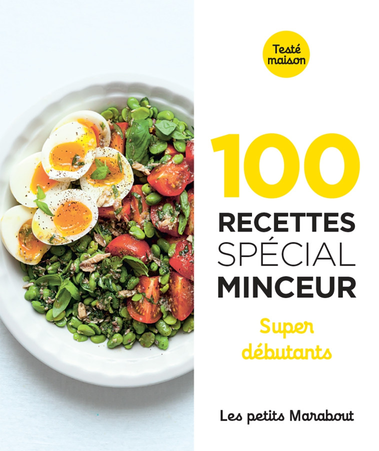 100 recettes  spécial minceur - Super débutants -   - MARABOUT