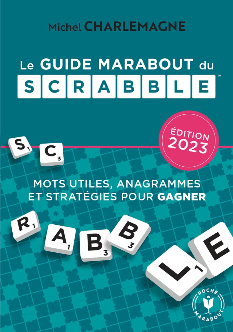 Le guide marabout du scrabble 2023 - Michel Charlemagne - MARABOUT