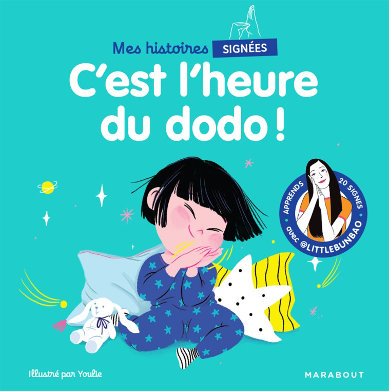 Mes histoires signées - C'est l'heure du dodo -  Youliedessine - MARABOUT