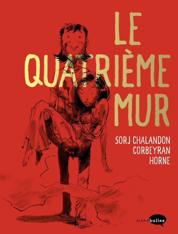 Le Quatrième Mur - Edition de Luxe - Sorj Chalandon - MARABULLES