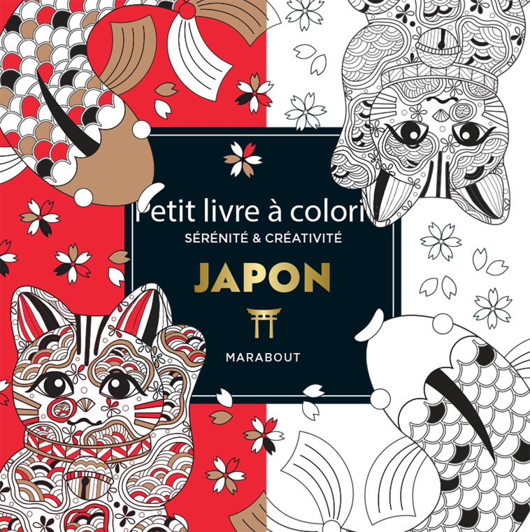 Le petit livre de coloriages : Japon - XXX - MARABOUT