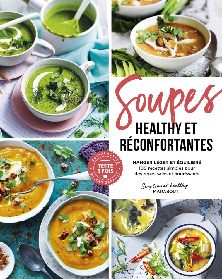 Soupes healthy & réconfortantes -  ACP - MARABOUT