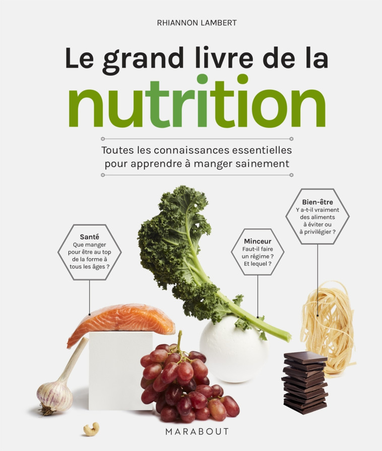 Le grand livre de la nutrition - Rhiannon Lambert - MARABOUT