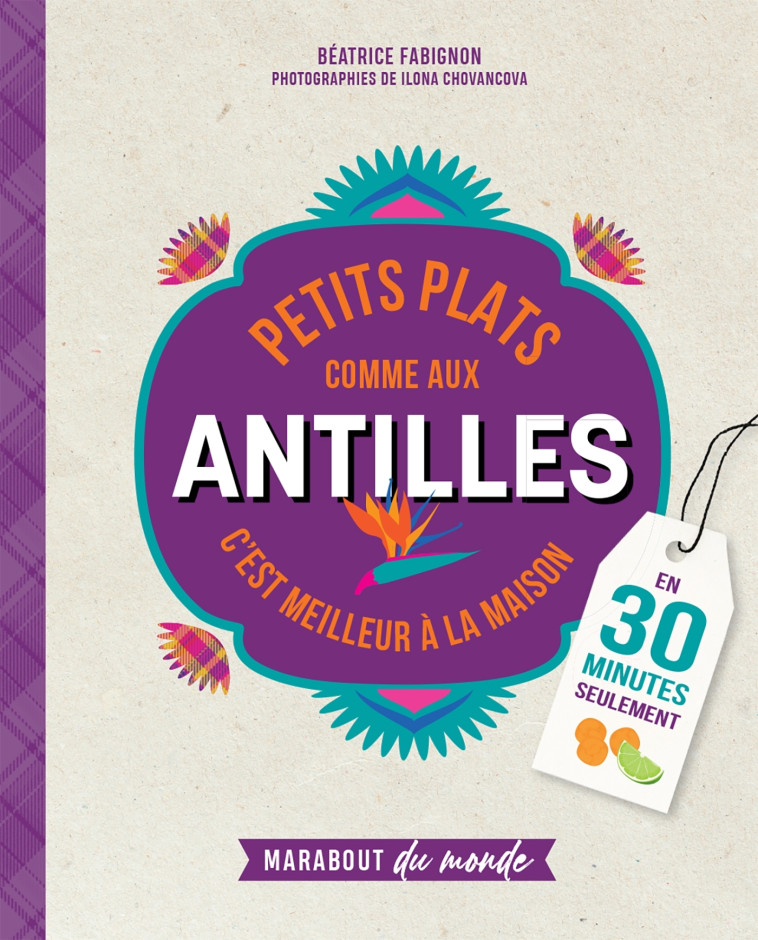 Petits plats comme aux Antilles -   - MARABOUT