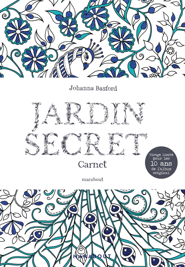 Carnet Jardin secret - Johanna Basford - MARABOUT