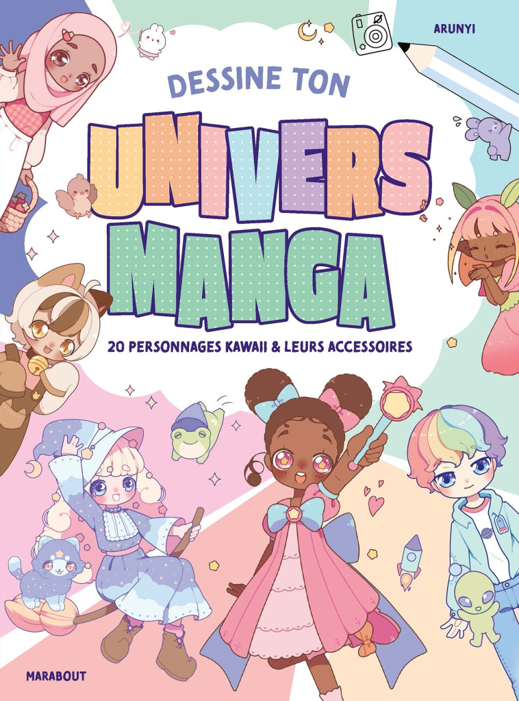 Dessine ton univers manga -   - MARABOUT