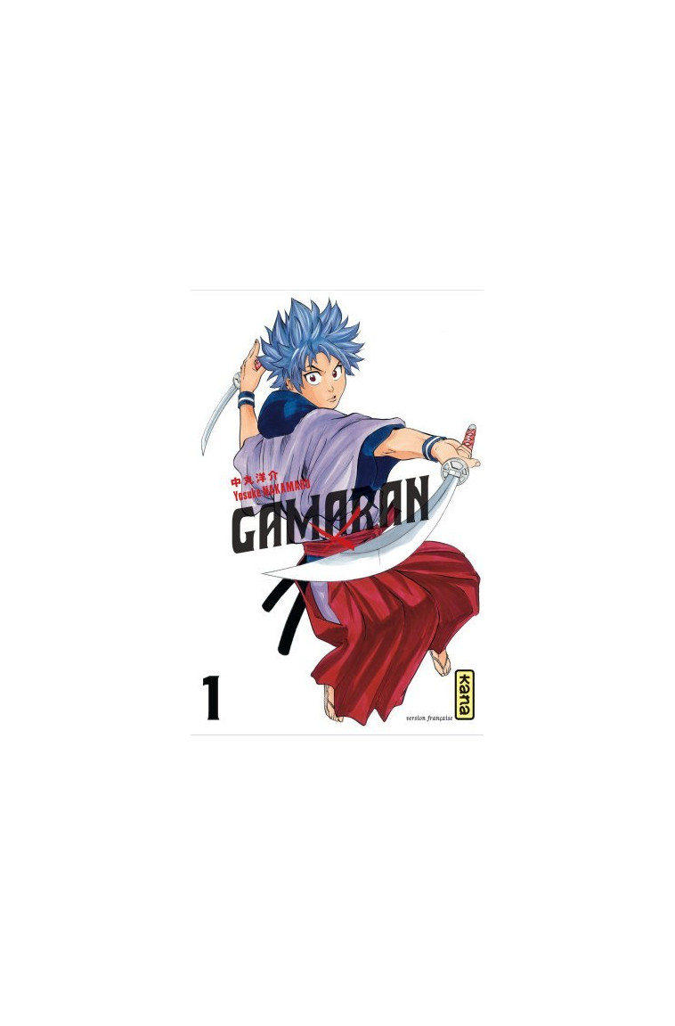 Gamaran - Tome 1 -  Yosuke Nakamaru - KANA