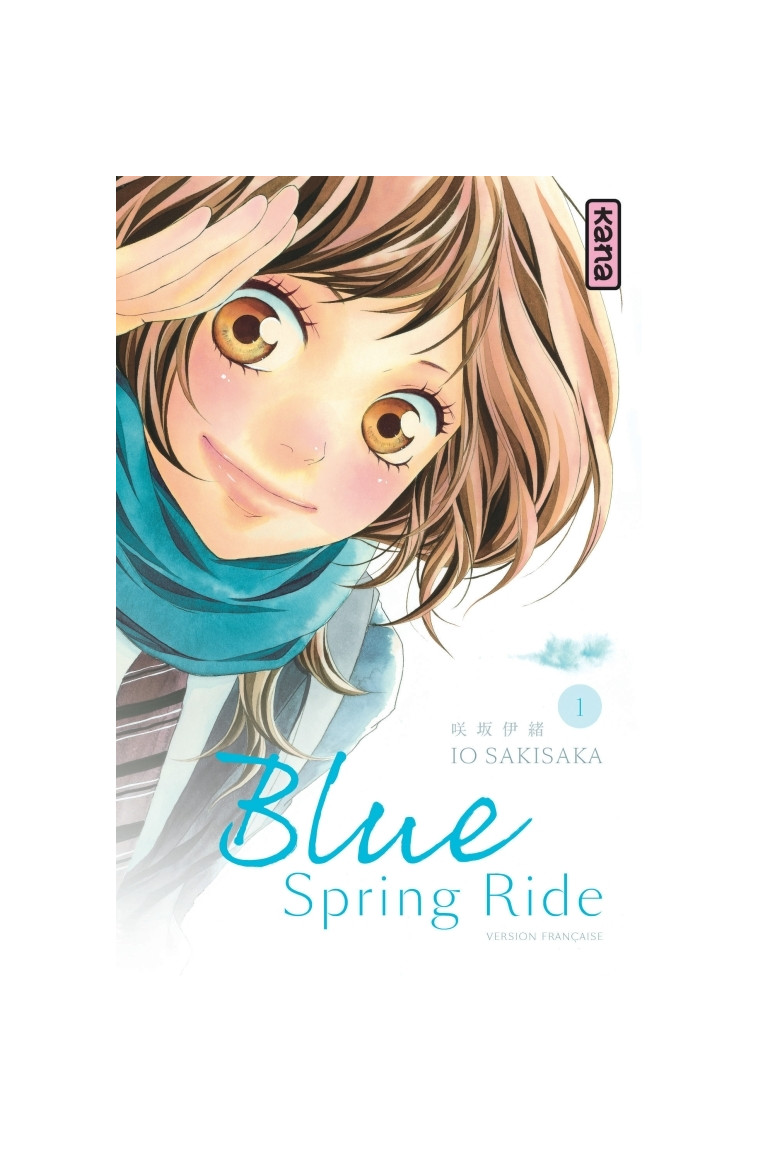 Blue Spring Ride - Tome 1 -  Io Sakisaka - KANA