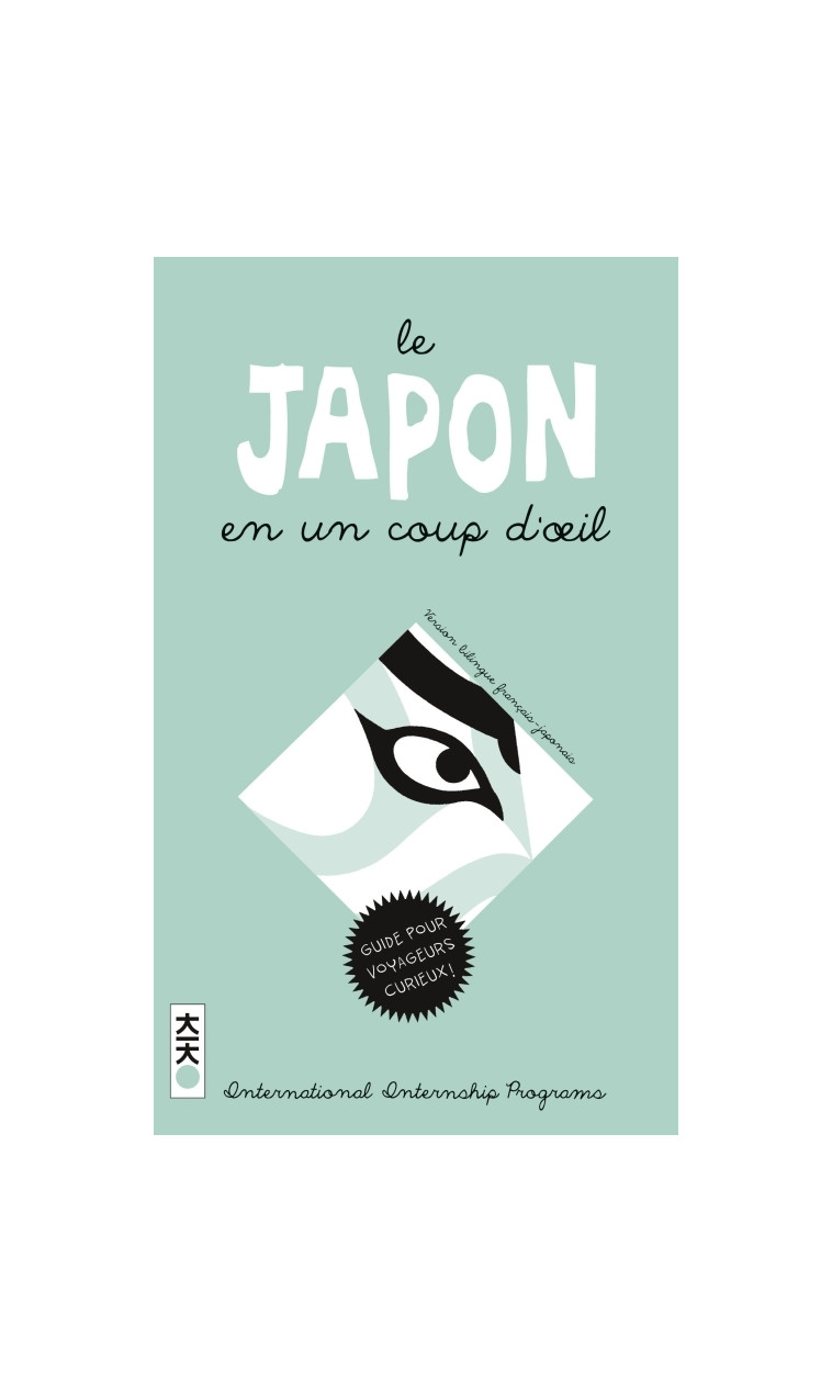 Le Japon en un coup d'oeil (5è édition) -  Collectif - KANA