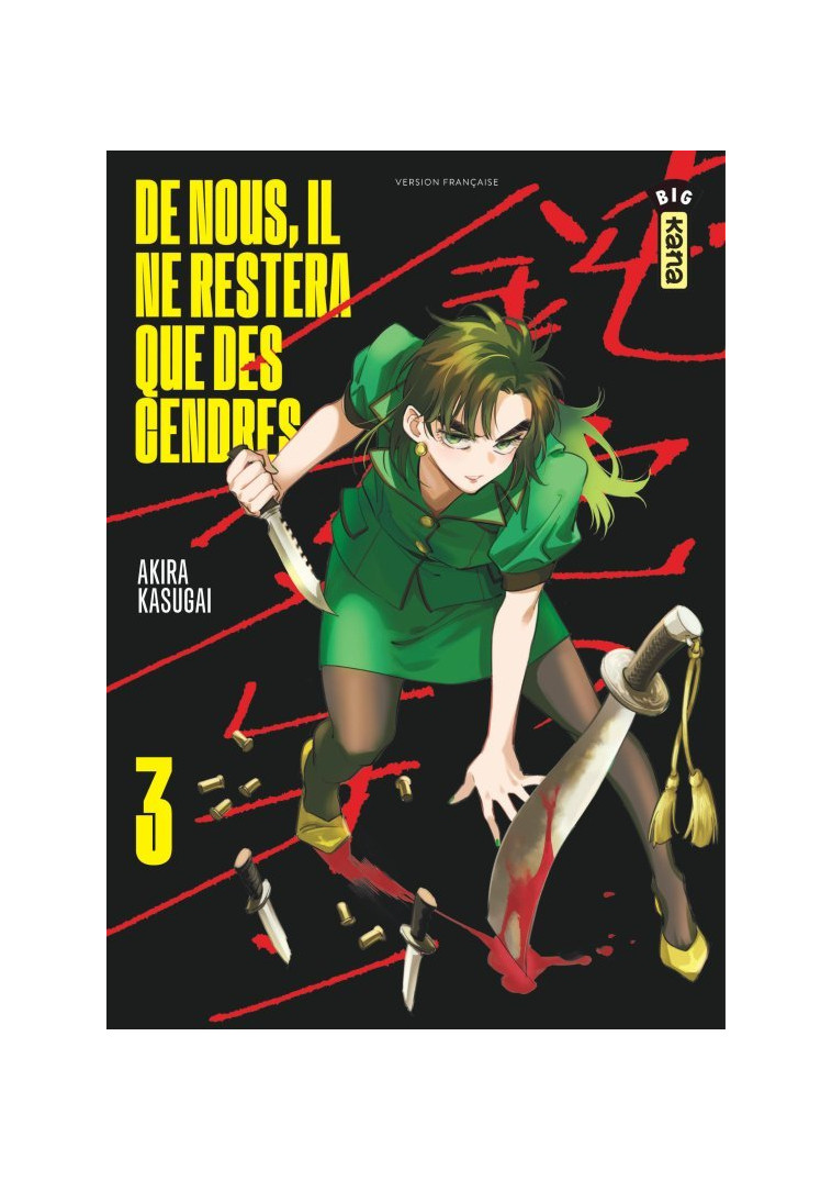 De nous, il ne restera que des cendres - Tome 3 -  Akira Kasugai - KANA