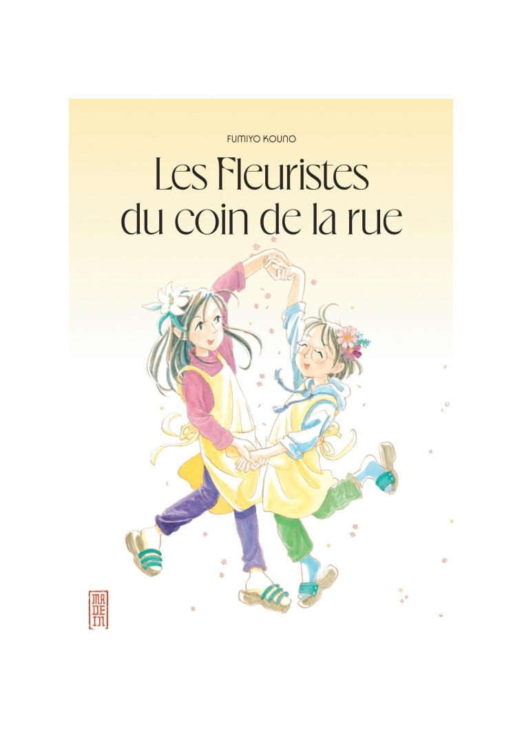 Les Fleuristes du coin de la rue -  Fumiyo Kouno - KANA