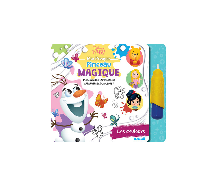 Disney Baby - Mon premier pinceau magique : les couleurs -  Collectif - HEMMA