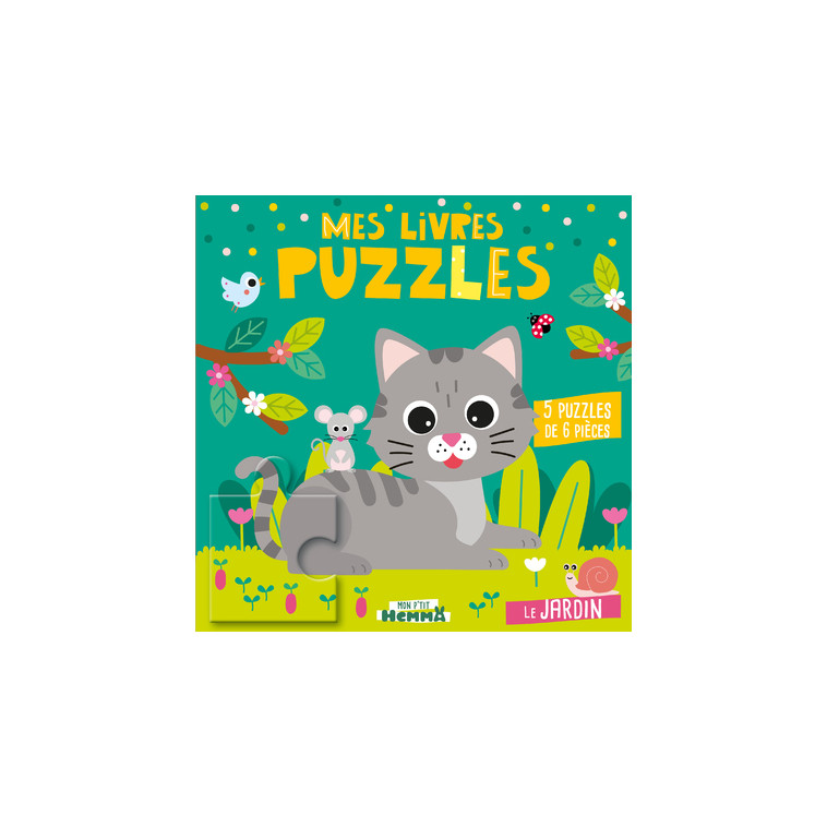 Mon P'tit Hemma - Mes Livres puzzles - Le jardin - 5 puzzles de 6 pièces -  Carotte et Compagnie - HEMMA