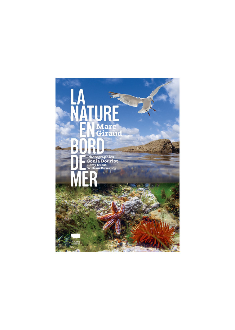 La Nature en bord de mer - Marc Giraud - DELACHAUX