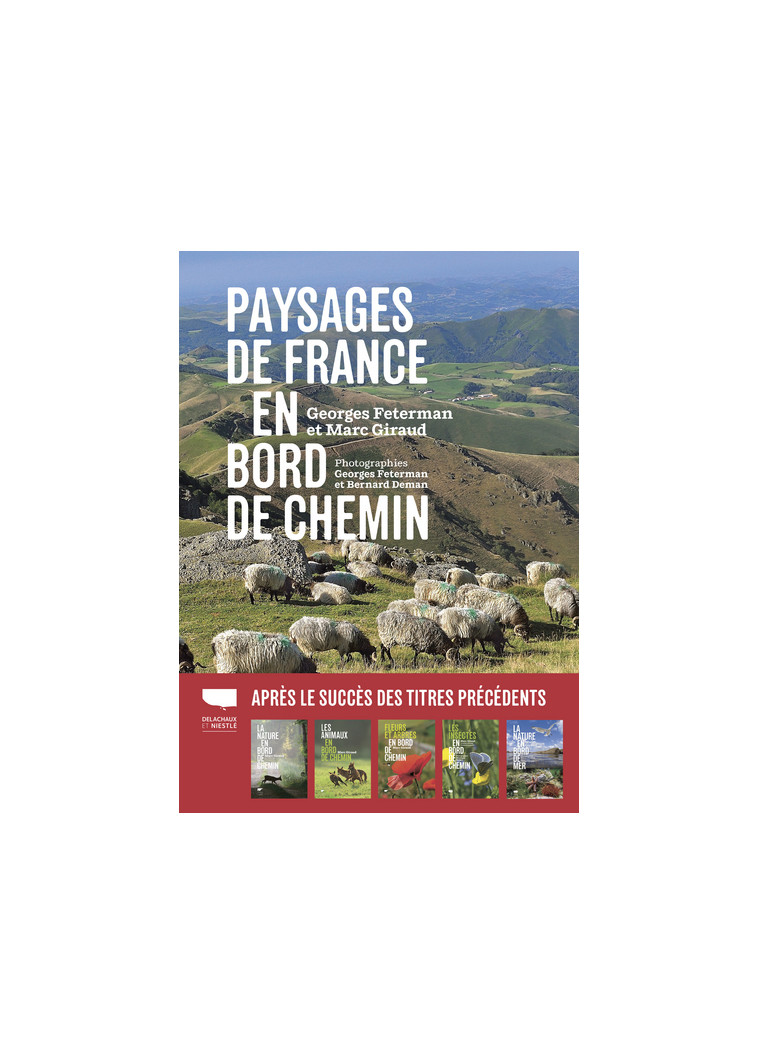 Les Paysages de France en bord de chemin - Georges Feterman - DELACHAUX