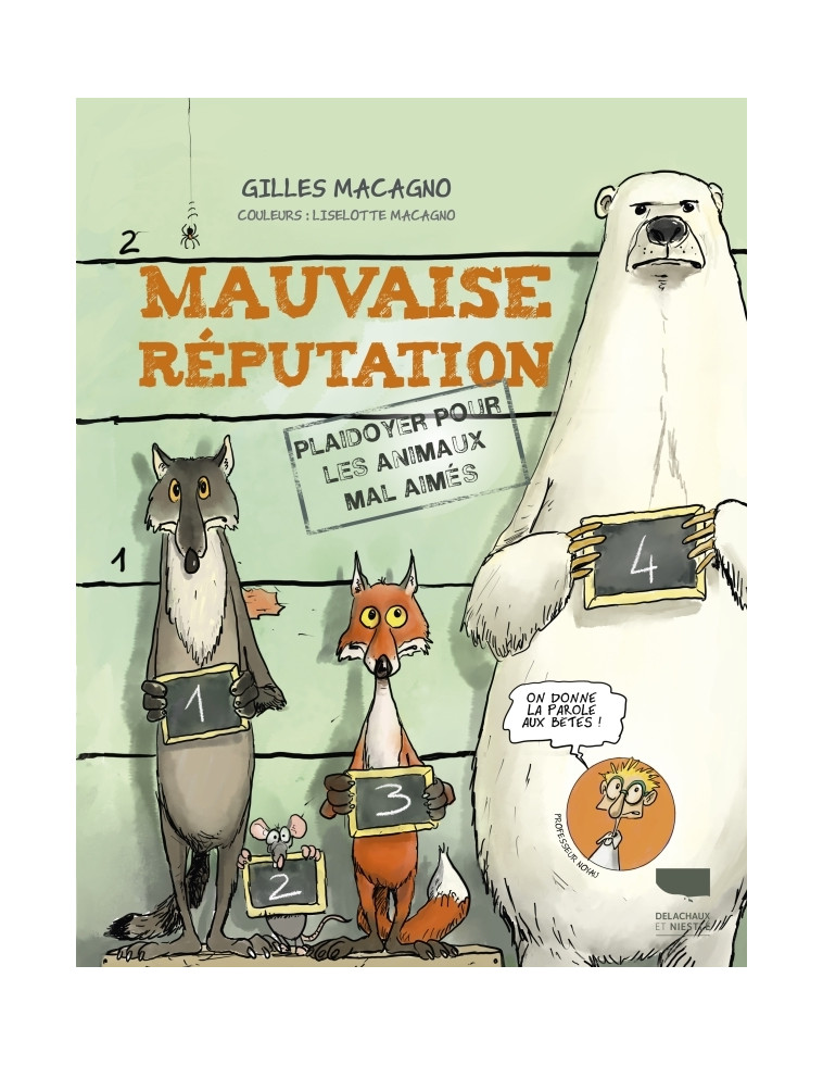 Mauvaise réputation - Gilles MACAGNO - DELACHAUX