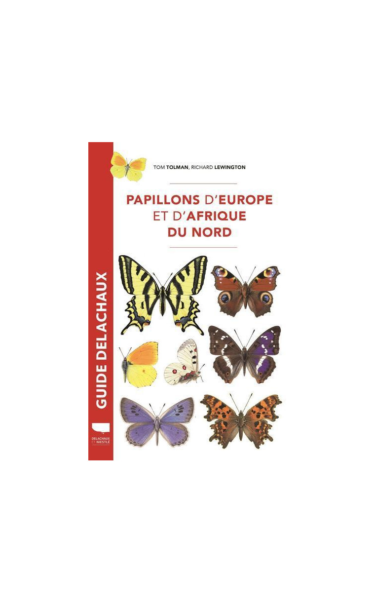 Papillons d Europe et d Afrique du Nord - Tom Tolman - DELACHAUX