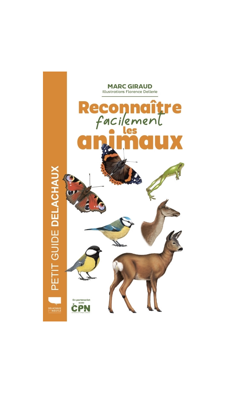 Reconnaître facilement les animaux - Marc Giraud - DELACHAUX